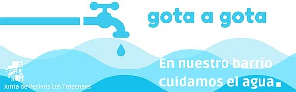 Cuidemos el agua: Campaña de los Vecinos «Gota a Gota»
